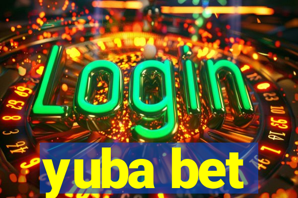 yuba bet