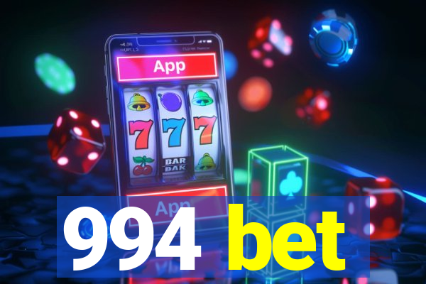 994 bet