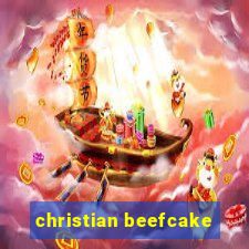 christian beefcake