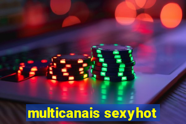 multicanais sexyhot