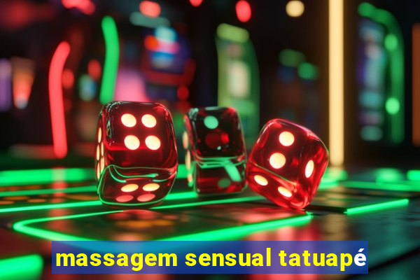 massagem sensual tatuapé