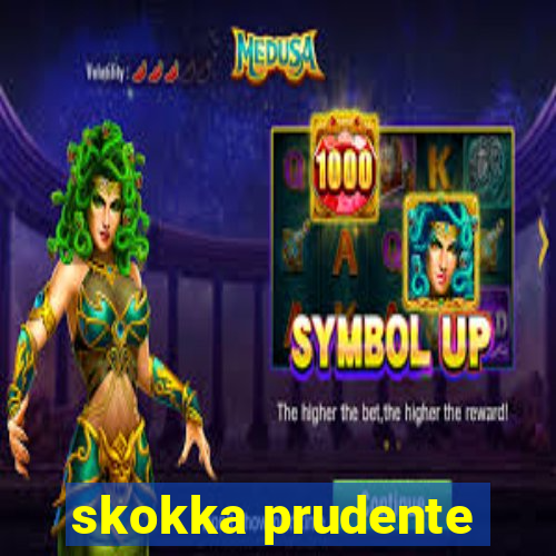 skokka prudente