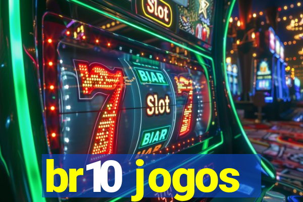 br10 jogos