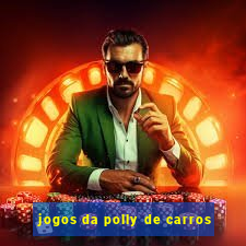 jogos da polly de carros