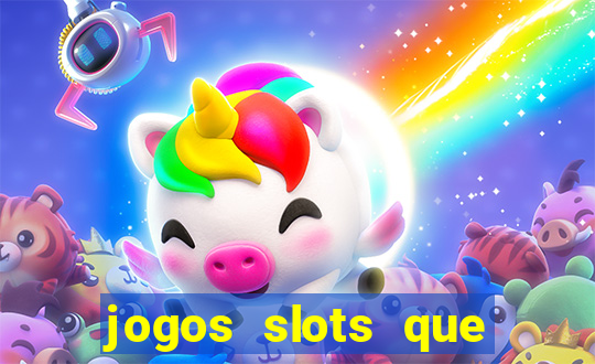 jogos slots que pagam no cadastro