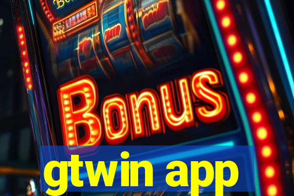 gtwin app