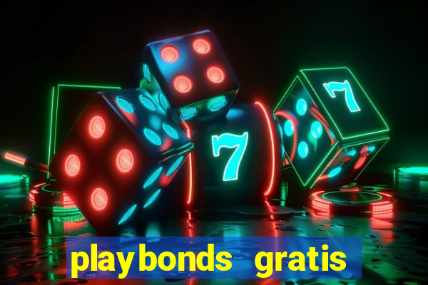 playbonds gratis jogar bingo silverball