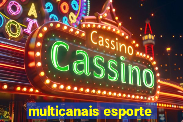 multicanais esporte