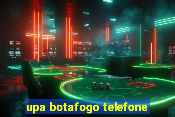 upa botafogo telefone