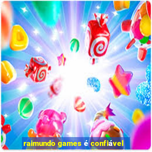 raimundo games é confiável