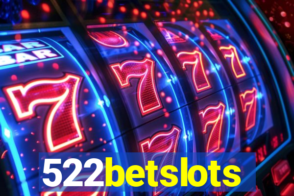 522betslots