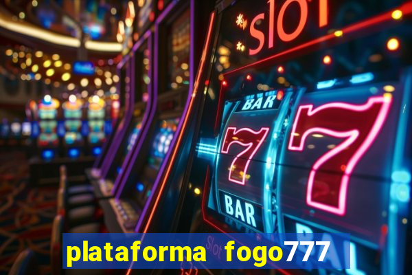 plataforma fogo777    confi  vel