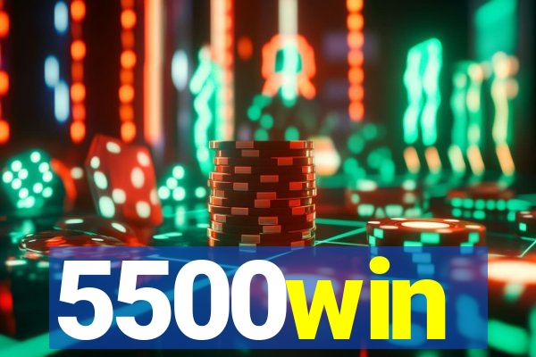 5500win