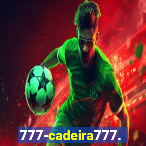 777-cadeira777.cc