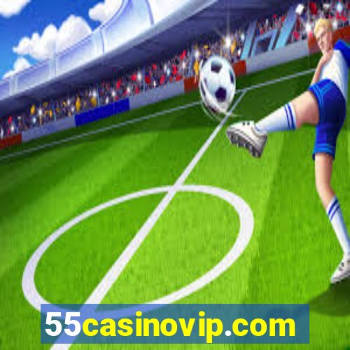 55casinovip.com