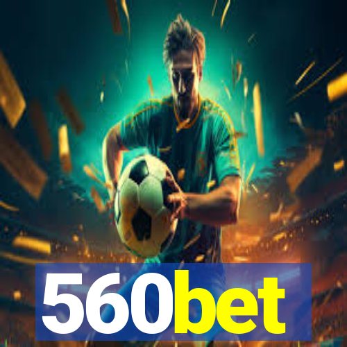 560bet