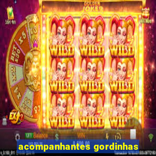 acompanhantes gordinhas