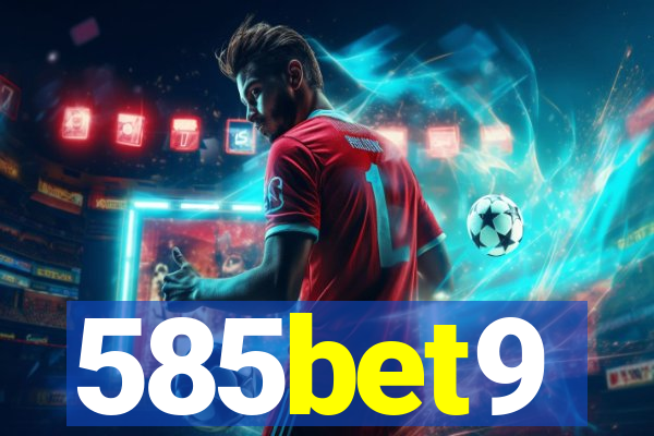 585bet9