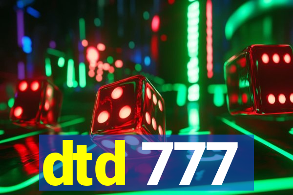 dtd 777