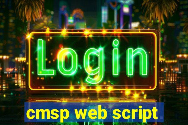 cmsp web script