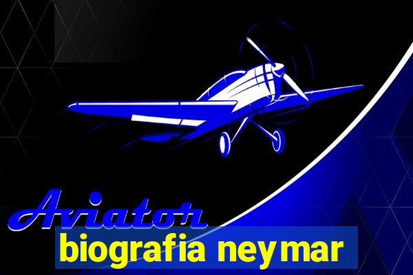 biografia neymar