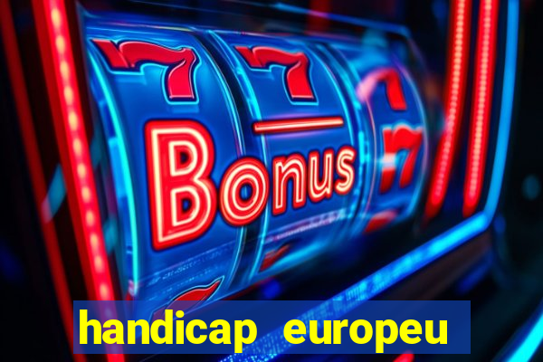 handicap europeu empate - 1