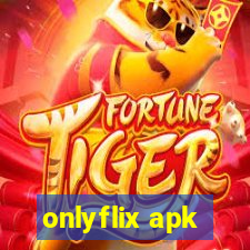 onlyflix apk