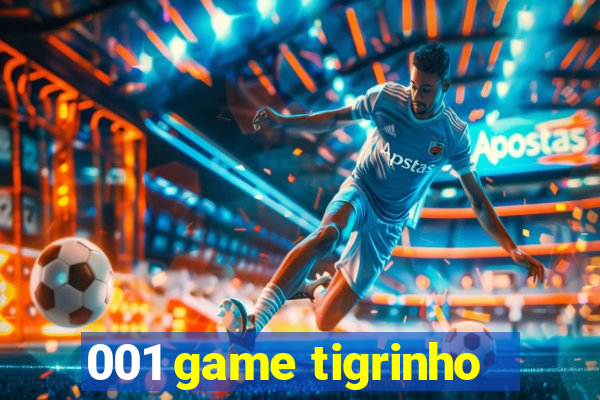 001 game tigrinho