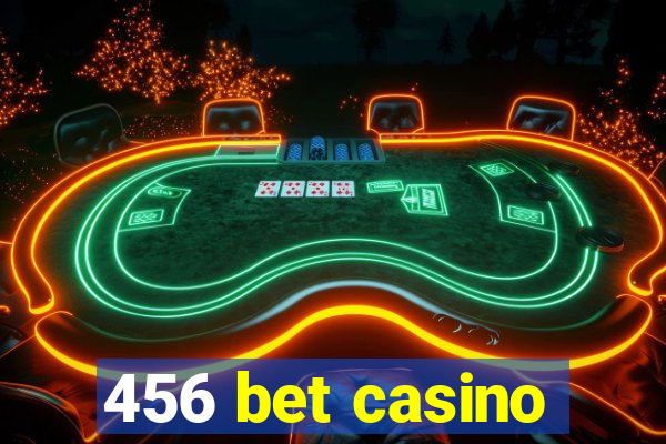 456 bet casino