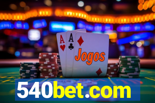 540bet.com