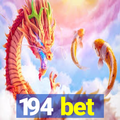 194 bet