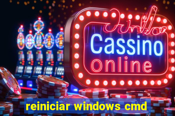 reiniciar windows cmd