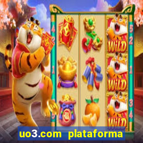 uo3.com plataforma de jogos