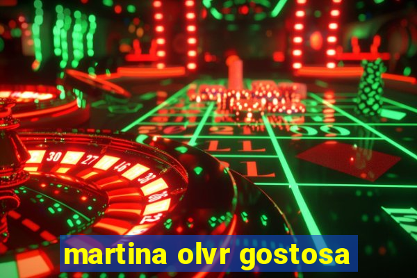 martina olvr gostosa