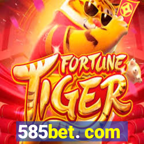 585bet. com