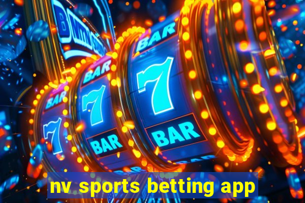 nv sports betting app