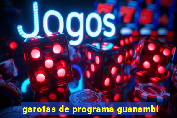 garotas de programa guanambi