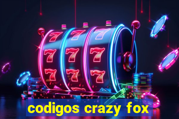 codigos crazy fox