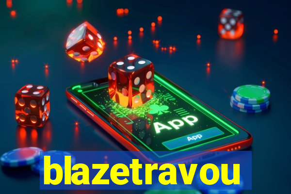 blazetravou