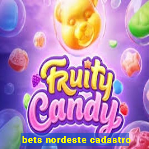 bets nordeste cadastro