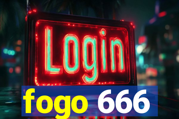 fogo 666