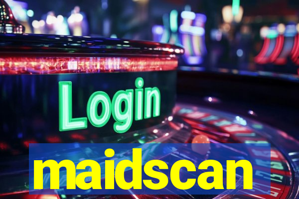 maidscan