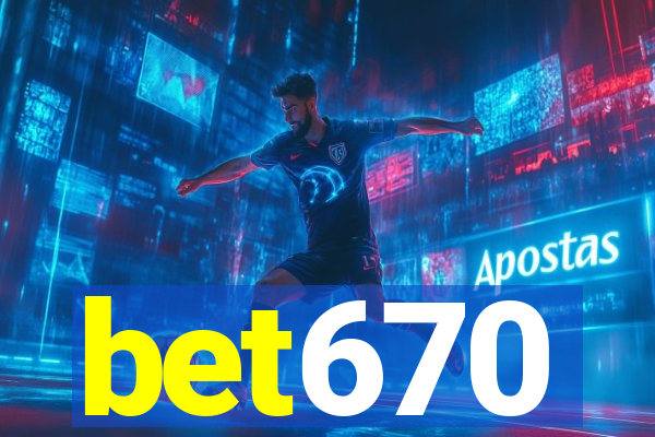 bet670