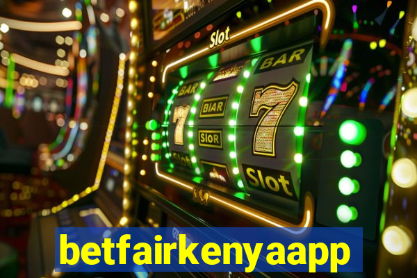 betfairkenyaapp