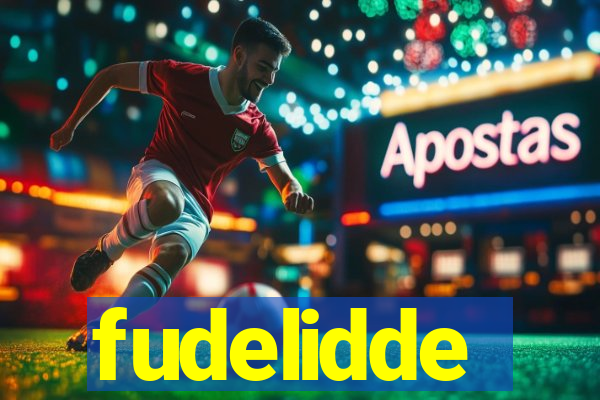 fudelidde