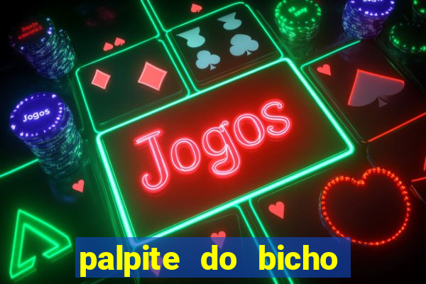 palpite do bicho deu no poste