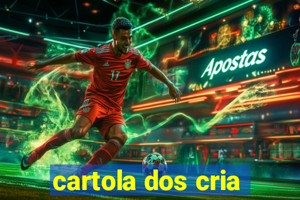 cartola dos cria