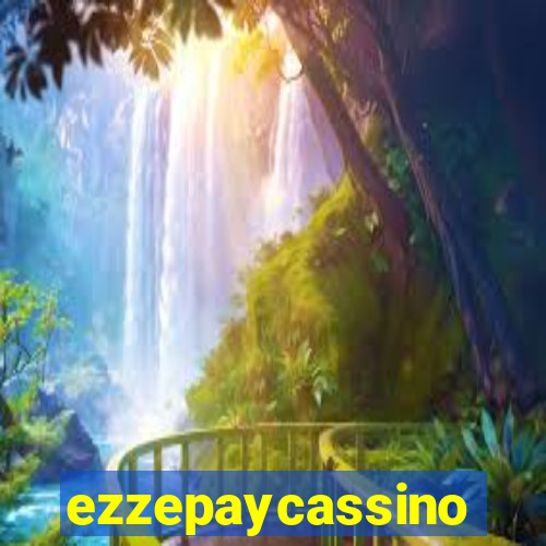 ezzepaycassino