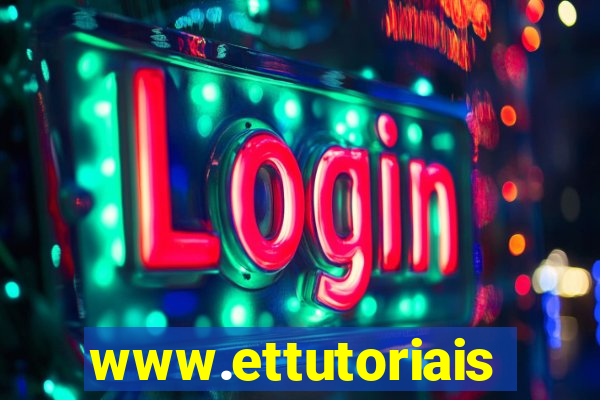 www.ettutoriais.com