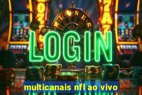 multicanais nfl ao vivo